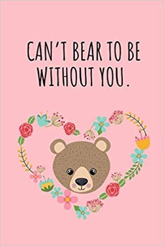 indir Can’t bear to be without you: Happy Valentine’s Day Puns notebook is ...