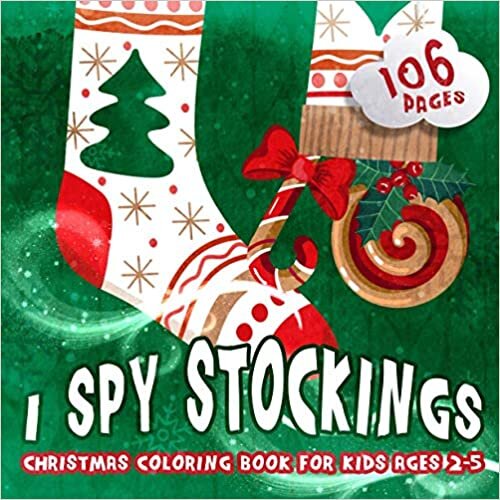I SPY STOCKINGS Coloring Book For Kids Ages 2-5: A Fun Interactive Word Game book to Improve Concentration, Letter Recognition & Alphabet learning for Preschoolers, kindergarten boy & girl indir