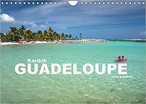 ダウンロード  Karibik - Guadeloupe (Wandkalender 2022 DIN A4 quer): Ein karibischer Traum wie aus dem Bilderbuch: Guadeloupe (Monatskalender, 14 Seiten ) 本
