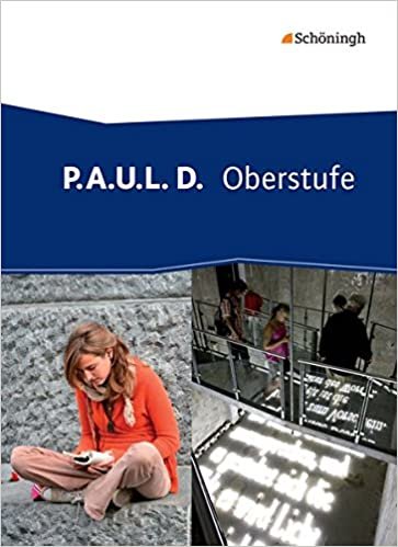 indir P.A.U.L. (Paul) D. Schülerband. Oberstufe: Persönliches Arbeits- und Lesebuch Deutsch