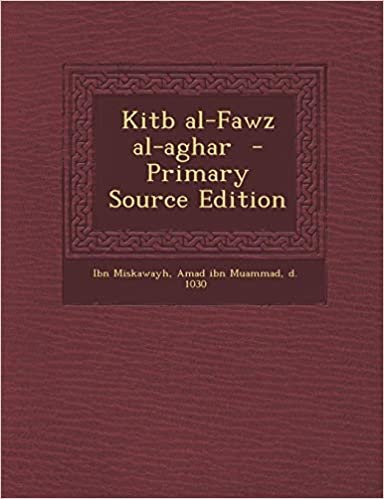 تحميل Kitb Al-Fawz Al-Aghar - Primary Source Edition