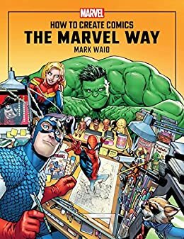 ダウンロード  How to Create Comics the Marvel Way (English Edition) 本