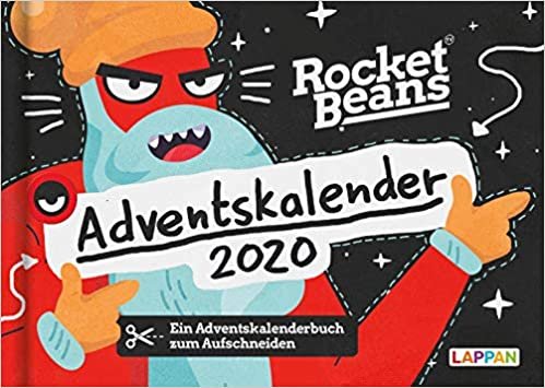 Der Rocket Beans Adventskalender: 24 Doppelseiten mit weihnachtlichen Ueberraschungen aus dem Team der Raketenbohnen