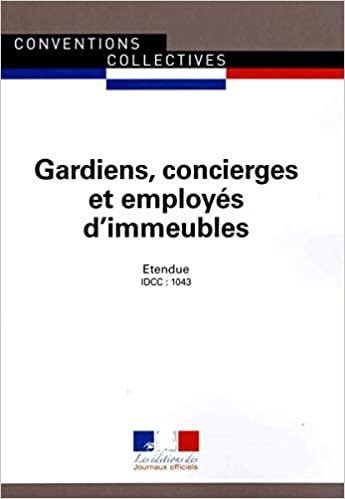 Gardiens, concierges et employés d'immeubles - ccn n 3144 (CONVENTIONS COLLECTIVES) indir