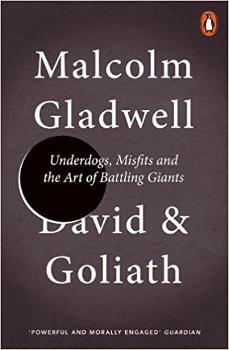 David and Goliath: Underdogs, Misfits and the Art of Battling Giants indir