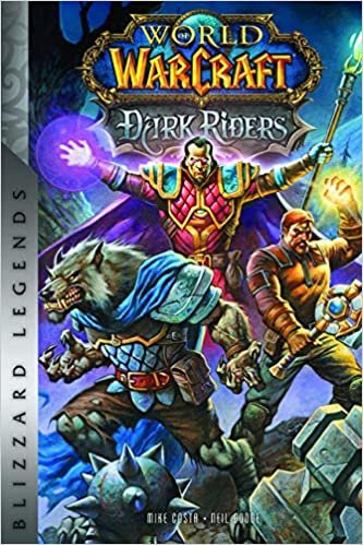 ダウンロード  World of Warcraft: Dark Riders: Blizzard Legends 本
