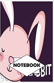 Notebook: Dot-Grid, Graph, Lined, Blank Paper: Rabbit 1: Small Pocket diary 110 pages, 5.5" x 8.5"