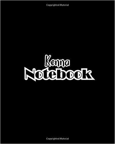 indir Kenna Notebook: 100 Sheet 8x10 inches for Notes, Plan, Memo, for Girls, Woman, Children and Initial name on Matte Black Cover