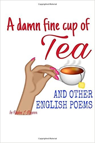 indir A damn fine cup of Tea and other English Poems: A collection of contemporary English Poems