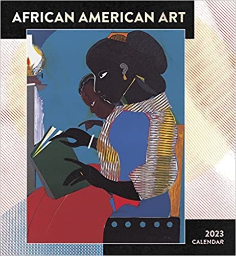 AFRICAN AMERICAN ART 2023 WALL CALENDAR