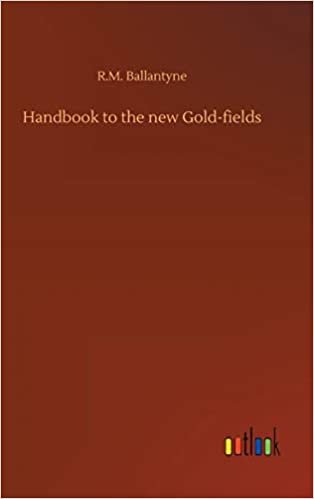 Handbook to the new Gold-fields indir