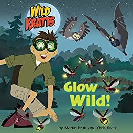 ダウンロード  Glow Wild! (Wild Kratts) (Pictureback(R)) (English Edition) 本