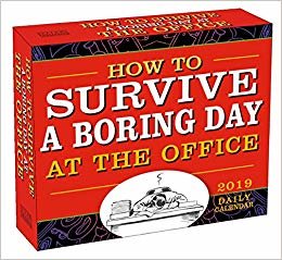 How to Survive a Boring Day at the Office B 2019 indir