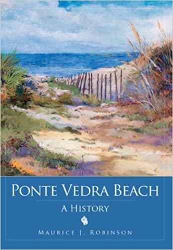 Ponte Vedra Beach: A History indir