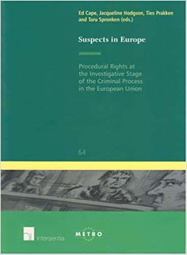تحميل المشتبهين في أوروبا: procedural الحقوق في مرحلة investigative of the للمجرمين عملية في الاتحاد الأوروبي (ius commune europaeum)