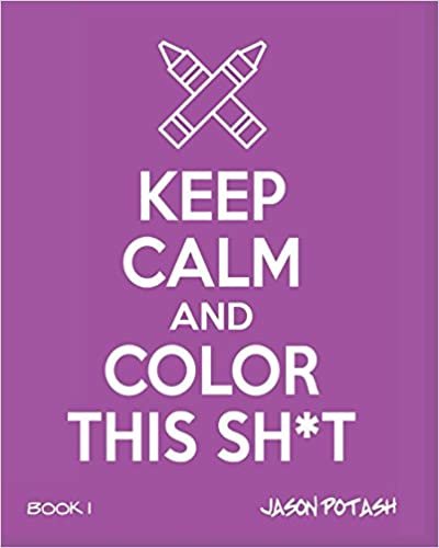 indir Keep Calm And Color This Sh-T - Volume 1
