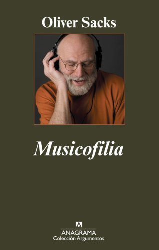 Musicofilia (Argumentos nº 394) (Spanish Edition)