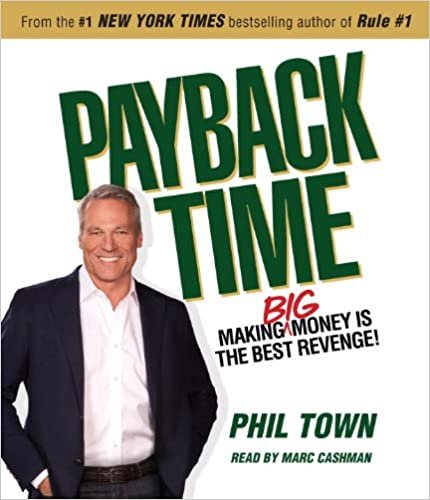 Payback Time: Making Big Money Is the Best Revenge!