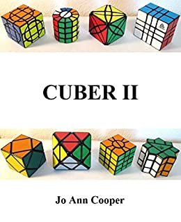 ダウンロード  Cuber Ⅱ: How to Solve Various Puzzle Cubes (English Edition) 本