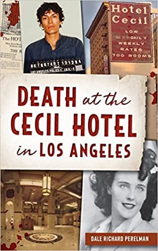 اقرأ Death at the Cecil Hotel in Los Angeles الكتاب الاليكتروني 