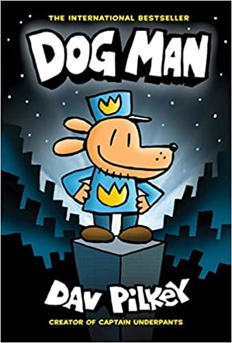 تحميل Dog Man: A Graphic Novel (Dog Man #1): From The Creator Of Captain Underpants: Volume 1