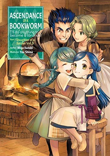ダウンロード  Ascendance of a Bookworm: Part 1 Volume 3 (English Edition) 本