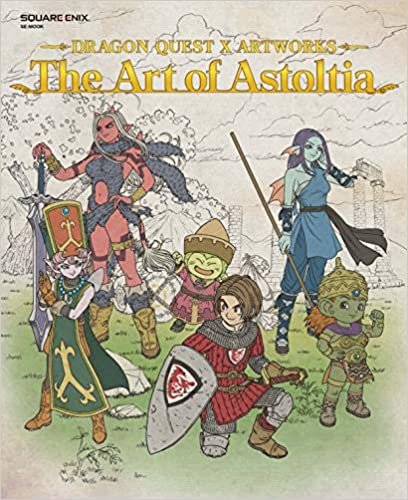 ダウンロード  ドラゴンクエストX アートワークス The Art of Astoltia (SE-MOOK) 本