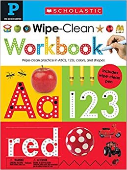 Wipe Clean Workbooks, Pre-Kindergarten: Included Wipe Clean Pen (Scholastic Early Learners) ダウンロード