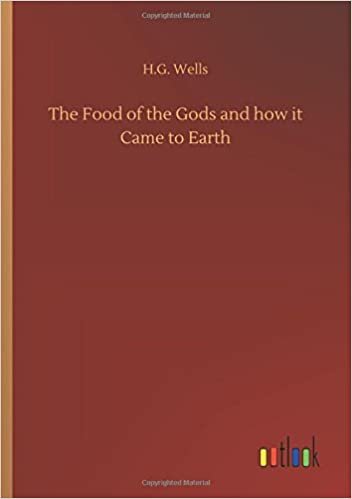 The Food of the Gods and how it Came to Earth indir