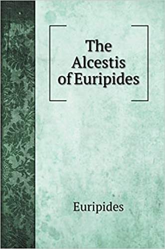 indir The Alcestis of Euripides