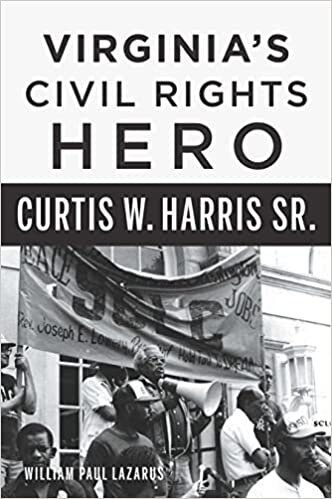 اقرأ Virginia's Civil Rights Hero Curtis W. Harris Sr. الكتاب الاليكتروني 