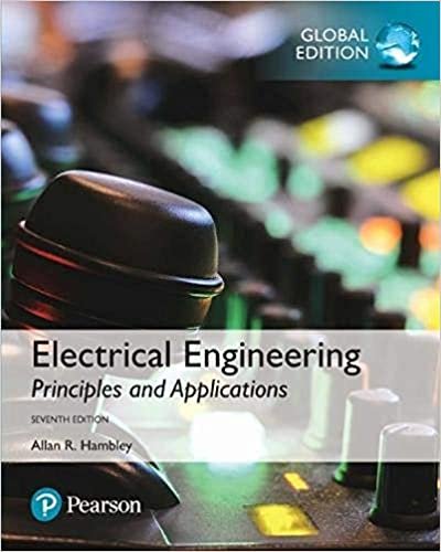 Electrical Engineering - Principles & applications plus Pearson Mastering Engineering with Pearson eText, Global Edition By allan R. Hambley
