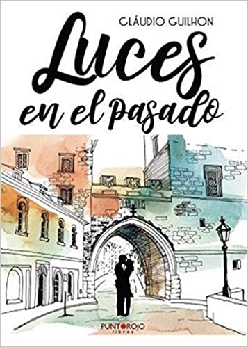 اقرأ Luces en el pasado (Spanish Edition) الكتاب الاليكتروني 