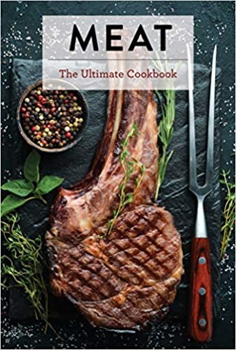 ダウンロード  Meat: The Ultimate Cookbook 本