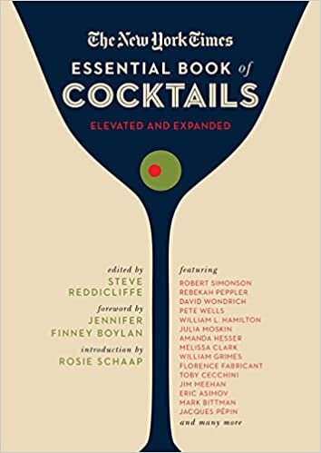 تحميل The New York Times Essential Book of Cocktails (Second Edition): Over 400 Classic Drink Recipes with Great Writing from the New York Times