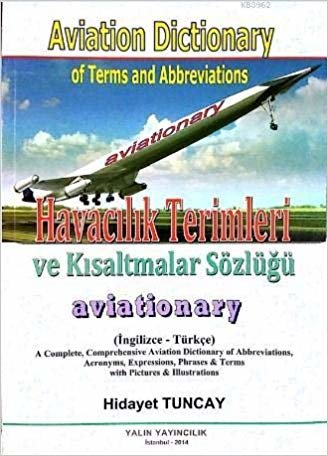 indir Havacılık Terimleri ve Kısaltmalar Sözlüğü / Aviation Dictionary of Terms and Abbreviations
