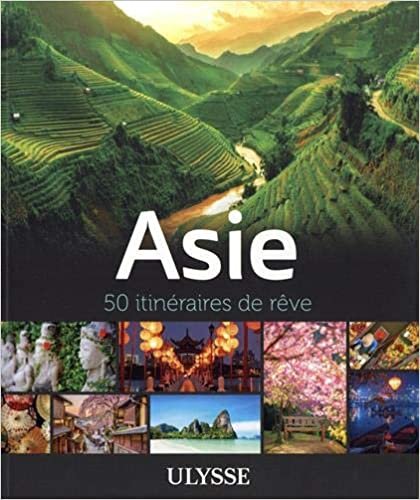 Asie - 50 itinéraires de rêve indir