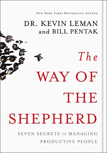ダウンロード  The Way of the Shepherd: Seven Secrets to Managing Productive People (English Edition) 本