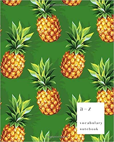 indir A-Z Vocabulary Notebook: 8x10 Large Journal 2 Columns with Alphabet Index | Realistic Painting Pineapple Cover Design | Green