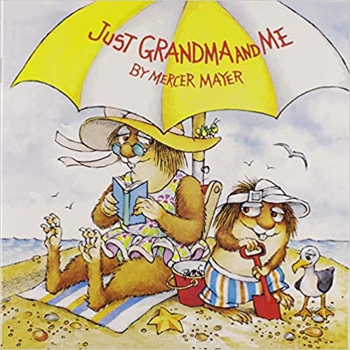 ダウンロード  Just Grandma and Me (Little Critter) (Pictureback(R)) 本