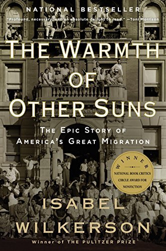 ダウンロード  The Warmth of Other Suns: The Epic Story of America's Great Migration (English Edition) 本