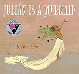 Julián Is a Mermaid (English Edition) ダウンロード
