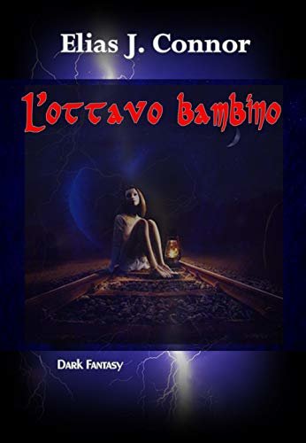ダウンロード  L'ottavo bambino (Italian Edition) 本