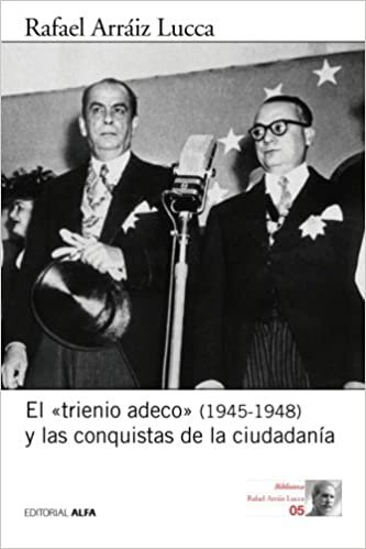 اقرأ El "trienio adeco" (1945-1948) y las conquistas de la ciudadanía الكتاب الاليكتروني 