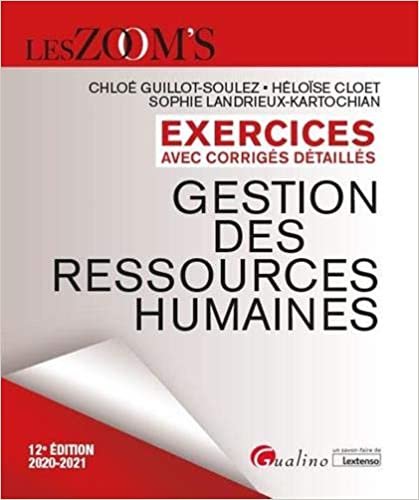 Exercices avec corrigés détaillés - Gestion des ressources humaines: 54 exercices avec des corrigés détaillés (2020-2021) (Les Zoom's) indir