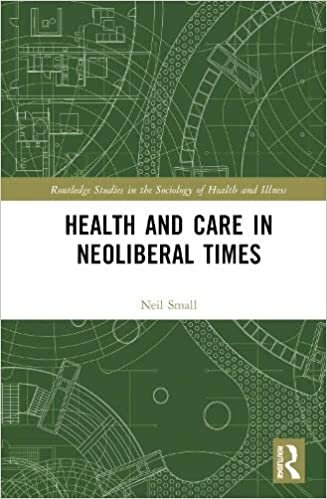 تحميل Health and Care in Neoliberal Times