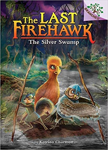 The Silver Swamp: A Branches Book (Last Firehawk) indir