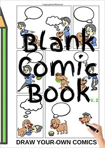 BLANK COMIC BOOK V.2 (Draw Your Own Comics): Version 02 LARGE A4 Notebook and Sketchbook to Draw Comics and Journal for Kids and Adults indir