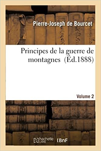 indir Bourcet-P-J, d: Principes de la Guerre de Montagnes (Histoire)