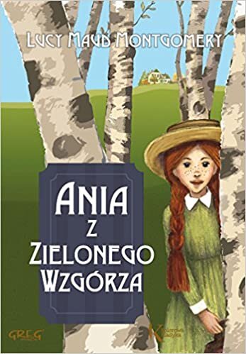 Ania z Zielonego Wzgorza